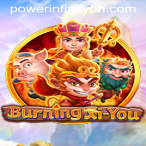 Unleashing the Mystical Powers of BurningXiYou