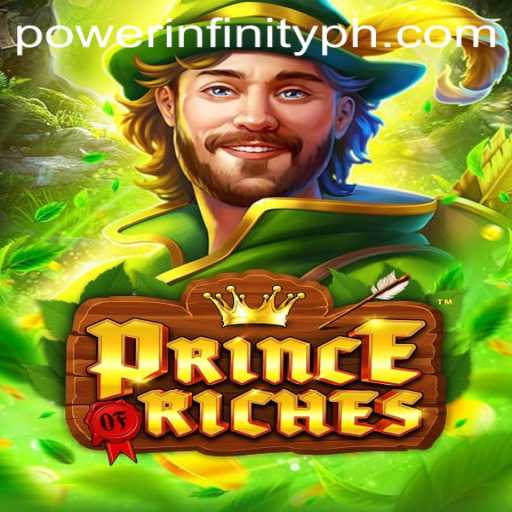 PrinceOfRiches: Unleashing the PowerInfinity - A New Era in Gaming