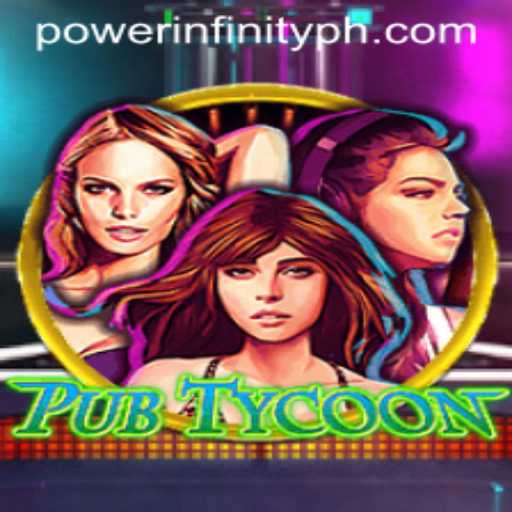 PubTycoon: PowerInfinity - A New Era of Virtual Entrepreneurial Challenge