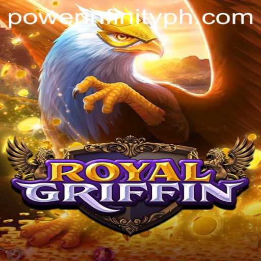 RoyalGriffin: Exploring the Epic Fantasy of PowerInfinity